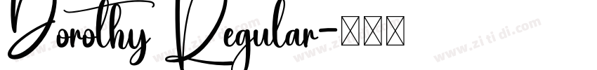 Dorothy Regular字体转换